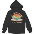 It's Not Hoarding If It's Books Bookworm Readers Book Lover Unisex Hoodie It's Not Hoarding If It's Books Bookworm Readers Book Lover Unisex Hoodie