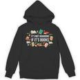 It's Not Hoarding If It's Books Literature Reading Unisex Hoodie It's Not Hoarding If It's Books Literature Reading Unisex Hoodie