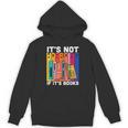 Its Not Hoarding If Its Books Book Reading Unisex Hoodie Its Not Hoarding If Its Books Book Reading Unisex Hoodie