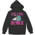 Just a Girl Who Loves Books Book Lover Reader Bookworm Unisex Hoodie