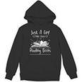 Just A Girl Who Loves Books Book Lovers Unisex Hoodie Just A Girl Who Loves Books Book Lovers Unisex Hoodie