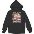 Just A Girl Who Loves Books Reading Library Unisex Hoodie
