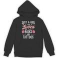 Just A Girl Who Loves Books And Tattoos Women Unisex Hoodie Just A Girl Who Loves Books And Tattoos Women Unisex Hoodie