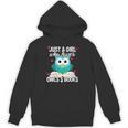 Just A Girl Who Loves Owls And Books Cute Bookworm Unisex Hoodie