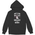 Just A Girl Who Loves Unicorns And Books Women Unisex Hoodie