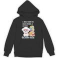 I Just Want To Read Books And Pet My Bichon Frise Dog Unisex Hoodie I Just Want To Read Books And Pet My Bichon Frise Dog Unisex Hoodie