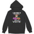 I Just Want To Read Books And Pet My Westies Unisex Hoodie