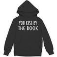 YOU KISS BY THE BOOK Shirt Unisex Hoodie