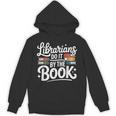Librarians Do It By The Book Librarian Unisex Hoodie Librarians Do It By The Book Librarian Unisex Hoodie