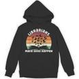 Librarians Make Shhh Happen Open Book Librarian Unisex Hoodie