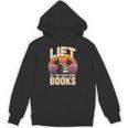 Lift So I Can Carry More Books Reading Lovers Reader Workout Unisex Hoodie