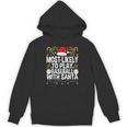 Most Likely To Play Baseball With Santa Christmas Baseball Unisex Hoodie Most Likely To Play Baseball With Santa Christmas Baseball Unisex Hoodie