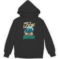Take A Look It´s In A Book Reading Lover Unisex Hoodie