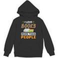I Love Books More Than People Library Book Lover Unisex Hoodie I Love Books More Than People Library Book Lover Unisex Hoodie