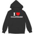 Love Calendars Year Date Book Month Picture Collector Unisex Hoodie
