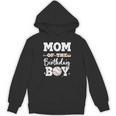 Mom Of The Birthday Boy Baseball Bday Family Unisex Hoodie Mom Of The Birthday Boy Baseball Bday Family Unisex Hoodie