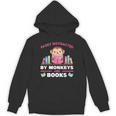 Monkeys And Books Saying With Book And Monkey Unisex Hoodie Monkeys And Books Saying With Book And Monkey Unisex Hoodie