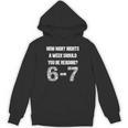 How Many Nights A Week Reading 6-7 67 Teacher Student Books Unisex Hoodie How Many Nights A Week Reading 6-7 67 Teacher Student Books Unisex Hoodie