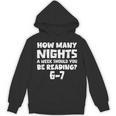 How Many Nights A Week Should You Be Reading 6-7 Book Lover Unisex Hoodie