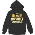 I Have No Shelf Control Book Lover Humor Unisex Hoodie