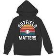 Outfield Matters Baseball Outfielder Athlete Sports Unisex Hoodie