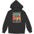 Parrot Love Reading And Parrots Child Book Lover Unisex Hoodie Parrot Love Reading And Parrots Child Book Lover Unisex Hoodie