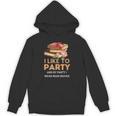 I Like To Party & By Party I Mean Read Books Reading Book Unisex Hoodie