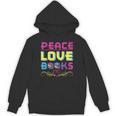 Peace Love Books Library Book Lover Unisex Hoodie Peace Love Books Library Book Lover Unisex Hoodie