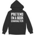 Pretend I'm A Book Character Easy Costume For Halloween Unisex Hoodie