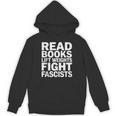 Read Books Lift Weights Fight Fascists Reading Reader Book Unisex Hoodie Read Books Lift Weights Fight Fascists Reading Reader Book Unisex Hoodie