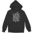 I Still Read Children's Books School Teacher Nerd Librarian For Men Women Girls Kids Unisex Hoodie