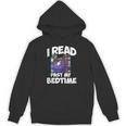 I Read Past My Bedtime Book Bookworm Unisex Hoodie I Read Past My Bedtime Book Bookworm Unisex Hoodie