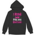 I Read Past My Bedtime Books Lover Bookworm Bookaholic Unisex Hoodie