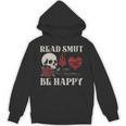 Read Smut Be Happy Dark Romance Merch Smutt Book Lover Women Unisex Hoodie
