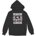 Readers Are Leaders Book Lover Librarian Sayings Quotes Unisex Hoodie Readers Are Leaders Book Lover Librarian Sayings Quotes Unisex Hoodie