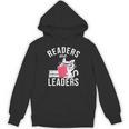 Readers Are Leaders Book Reading Unisex Hoodie Readers Are Leaders Book Reading Unisex Hoodie