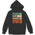 Reading Is My Favorite Sport Reader Book Worm Unisex Hoodie Reading Is My Favorite Sport Reader Book Worm Unisex Hoodie