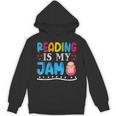 Reading Is My Jam I Love To Read Books Boy Girl Unisex Hoodie Reading Is My Jam I Love To Read Books Boy Girl Unisex Hoodie