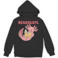 Readolotl An Axolotl That Read Many Books Axolotl Unisex Hoodie Readolotl An Axolotl That Read Many Books Axolotl Unisex Hoodie