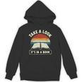 Retro Take A Look It's In A Book Reading Unisex Hoodie