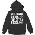Weekends Coffee Cats And Books Unisex Hoodie Weekends Coffee Cats And Books Unisex Hoodie