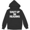 Shut Up I'm Reading Book Club Unisex Hoodie Shut Up I'm Reading Book Club Unisex Hoodie