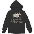 Socially Selective Shirt Subtle Introvert Book Lover Unisex Hoodie