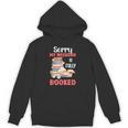 Sorry My Weekend Is Fully Booked Reading Bookworm Book Unisex Hoodie
