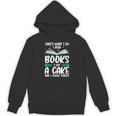 That's What I Do I Read Books I Eat Cakes Book Lover Unisex Hoodie