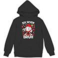 Valentines Day Six Seven Bruh 6 7 Meme Baseball Drip Boys Unisex Hoodie Valentines Day Six Seven Bruh 6 7 Meme Baseball Drip Boys Unisex Hoodie