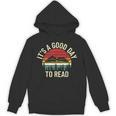 Vintage Retro It's a Good Day To Read Book Reading Lovers Unisex Hoodie