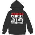 Warning I Like Cats Tea And Books And Maybe Like 3 People Unisex Hoodie
