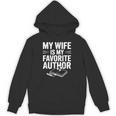 My Wife Is My Favorite Author Book Lover Unisex Hoodie