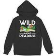 Wild About Reading Lovers Avid Readers Bookworms Book Lovers Unisex Hoodie